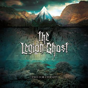 The Legion:Ghost – Two For Eternity – Debütalbum