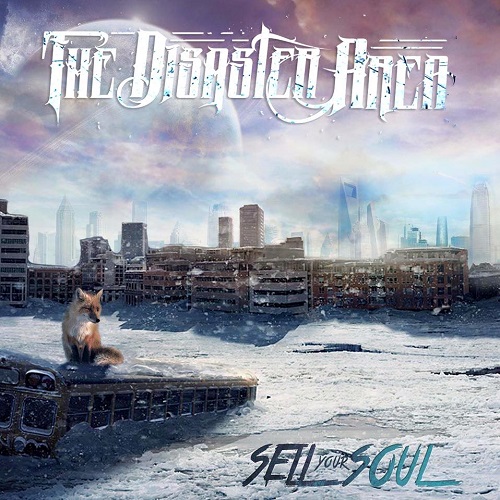 THE DESASTER AREA – Sell Your Soul